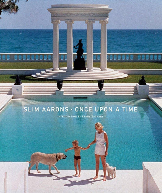 © Slim Aarons Once Upon A Time Book